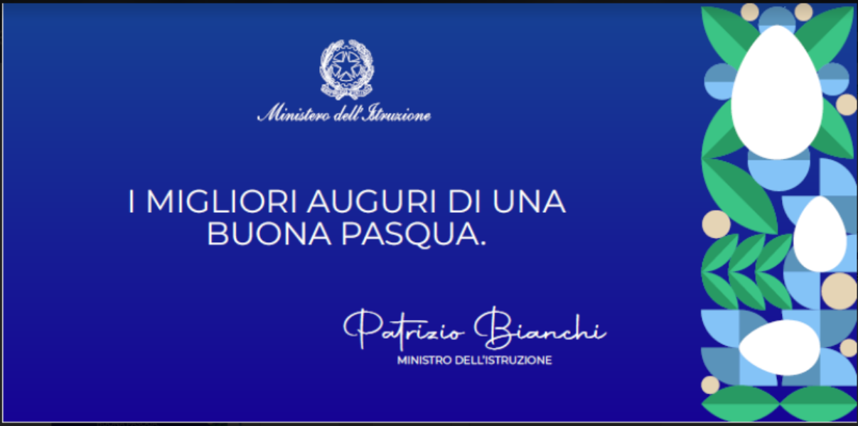 Auguri di Pasqua 2022 Ministro dell'Istruzione, Prof. Patrizio Bianchi